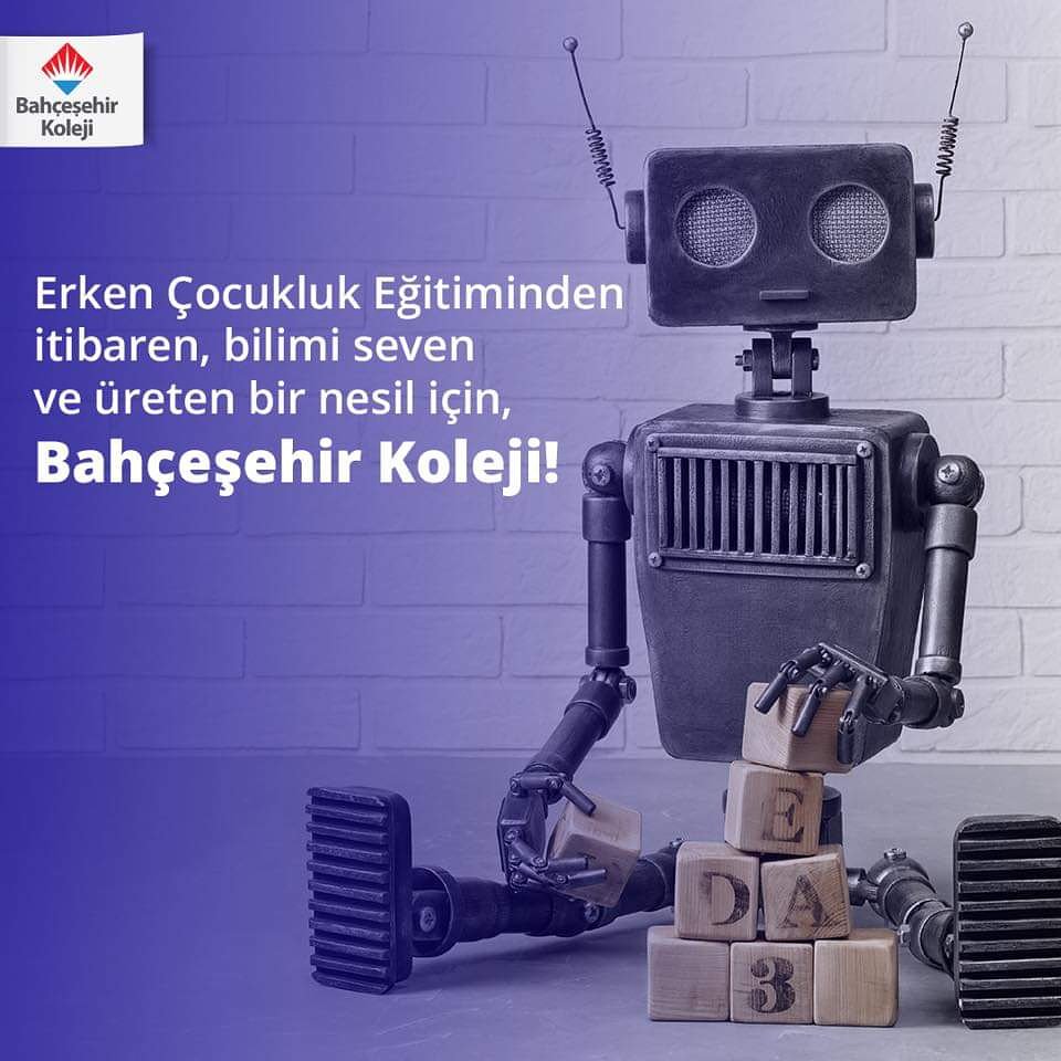 Erken Çocukluk Eğitiminden itibaren, bilimi seven ve üreten bir nesil için, Bahçeşehir Koleji!