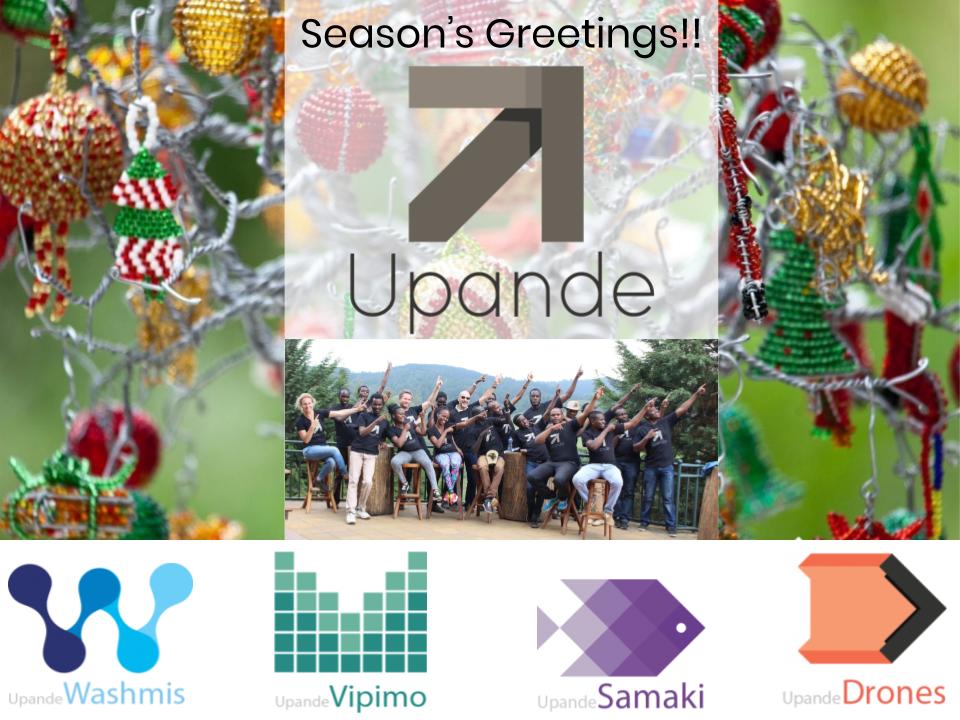 Season's Greetings from all of us at Upande Limited. We thank you for your support, partnership, business and look forward to even greater collaboration in 2019! We have rebranded, check out our new website upande.com