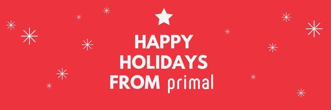 Happy Holidays and all the best for 2019 from the team at Primal! https://t.co/Q5CONqdUlj<a href="/tag/techforgood"class="tags"><span>#techforgood</span></a><a href="/tag/truenorth19"class="tags"><span>#truenorth19</span></a>