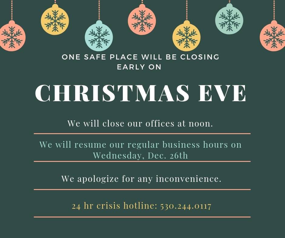 OSPshasta's tweet photo. We’re closing early today (noon) and will be closed all day on Christmas. If you need to speak to an advocate, call our crisis hotline: 530.244.0117 https://t.co/xPylE3kY2f