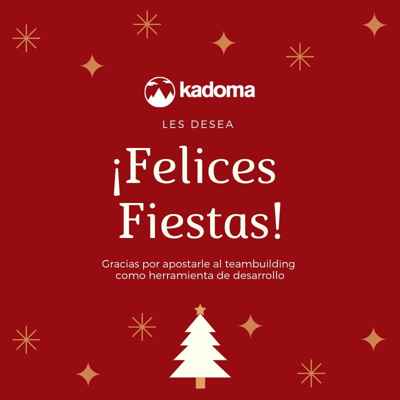 KadomaTeambuild's tweet photo. Felices fiestas, gracias por apostarle al teambuilding como herramienta de desarrollo. https://t.co/ZgHlrOX9vl