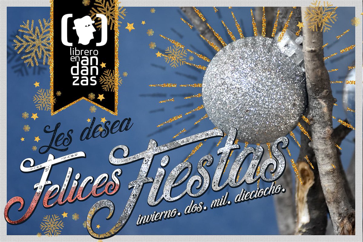 ¡Felices Fiestas! 🎁🎄🎉
Les desea Librero en Andanzas.