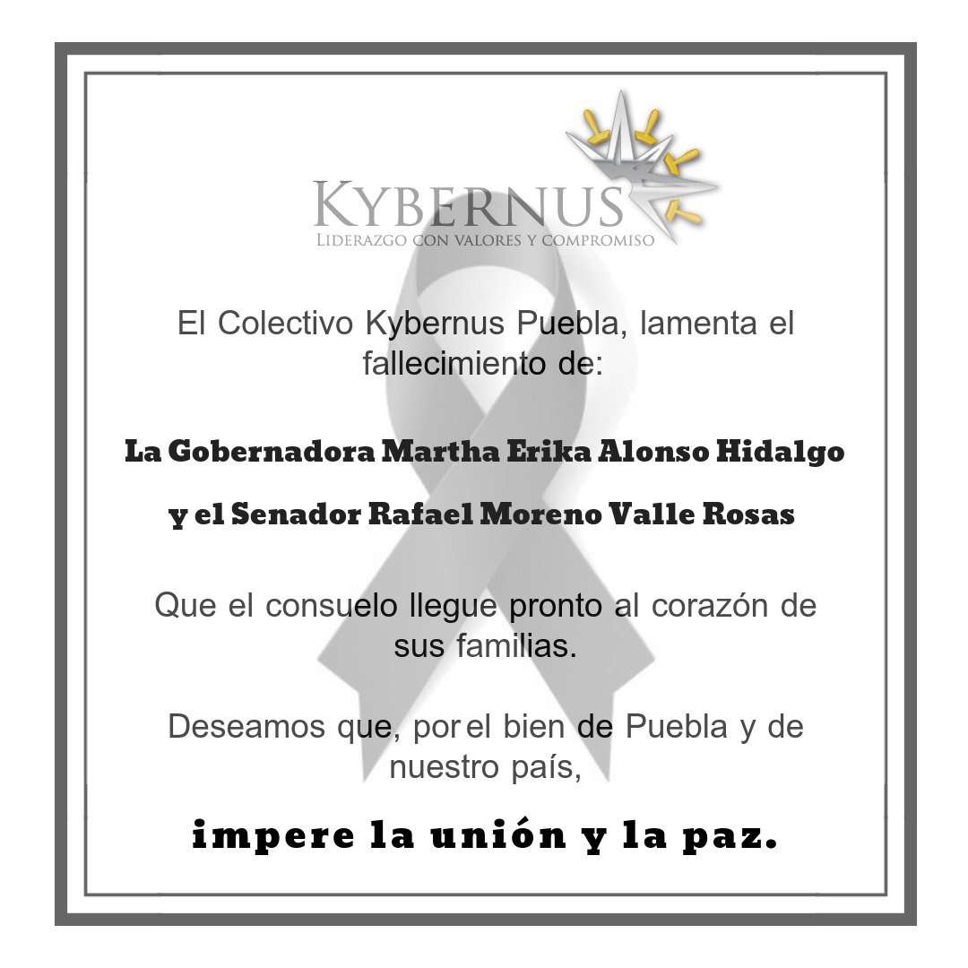 KybernusPuebla's tweet photo. En @KybernusPuebla, lamentamos el fallecimiento de la C. Gobernadora Constitucional del Estado de Puebla @MarthaErikaA y de su esposo, el Senador @RafaMorenoValle
Deseamos que ante esta noticia, y que en esta temporada, unamos esfuerzos para construir el Estado que queremos.
QEPD https://t.co/GiYvUvQ0ar