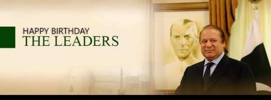 Happy birthday Leader!! We will fight this battle together inshallah!! Wazir E Azam Nawaz Sharif.  