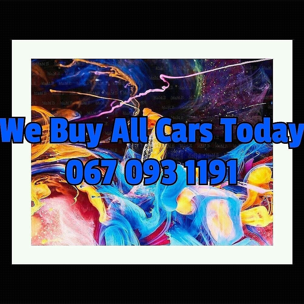 Cash4Cars and Cash4Bakkies Today Gauteng Areas 
Call or whatsapp us today on jhb tel number 067 093 1191