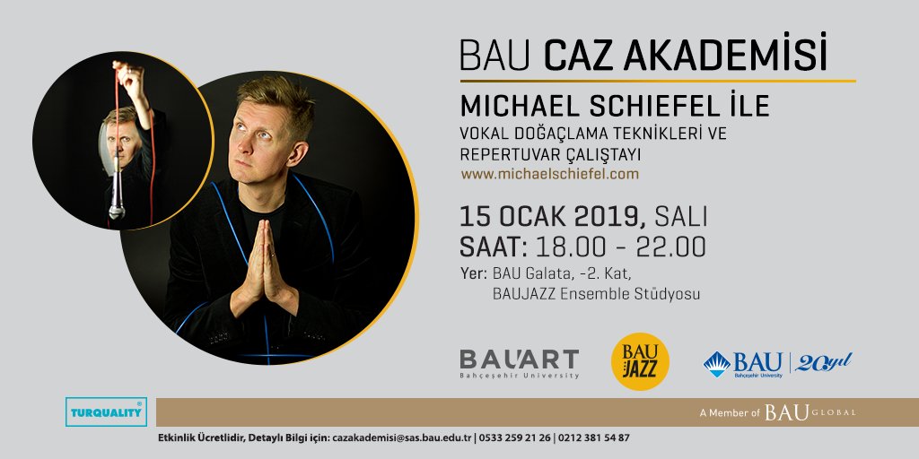Avrupa caz ve deneysel muzigin önde gelen vokalistlerinden, Weimar'daki Franz Liszt Conservatory of Music caz vokal hocası, şarkıcı , besteci Michael Schiefel 15 Ocak'ta BAU Caz Akademi’de!
