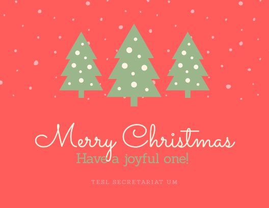 TESLUM's tweet photo. TESL Secretariat UM wishes you guys a very merry Christmas! Happy holidays! https://t.co/Ca0Lf3jr3Y