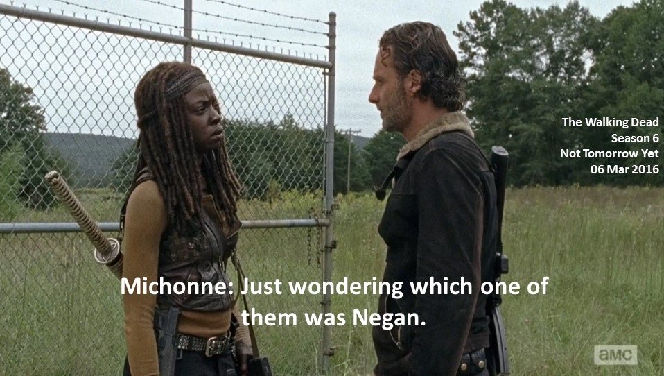 DoctorDoubleTap's tweet photo. #Michonne: Just wondering which one of them was Negan.
#TheWalkingDead
Season 6
#NotTomorrowYet
06 March 2016
#ZombieApocalypse
#Nomad, #Georgia
#BothPrisonSiegesSurvivor
#TerminusSurvivor
#DanaiGurira https://t.co/MKWlm7yhRY