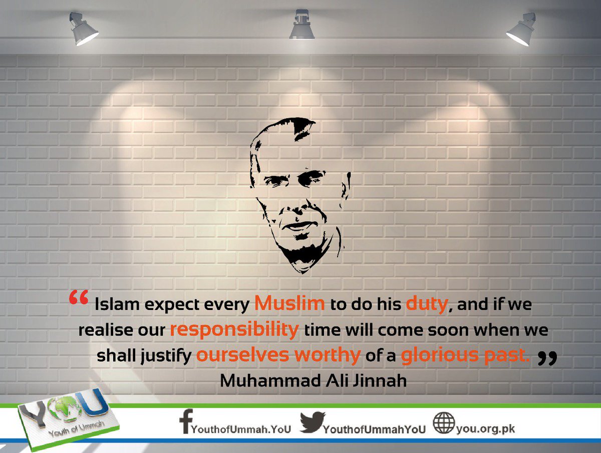 YouthofUmmahYoU's tweet photo. Islam expect every Muslim to do his duty, and if we realize our responsibility, time will come soon when we shall justify ourselves worthy of a glorious past.

#QuaideAzam 
#25thDecember 
#QuaidTeraEhsanHai https://t.co/uFoPAYDVek