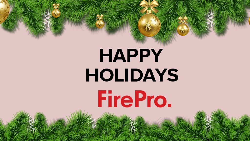 FirePro wishes you and your family happy holidays! #SeasonsGreeetings #HappyHolidays
