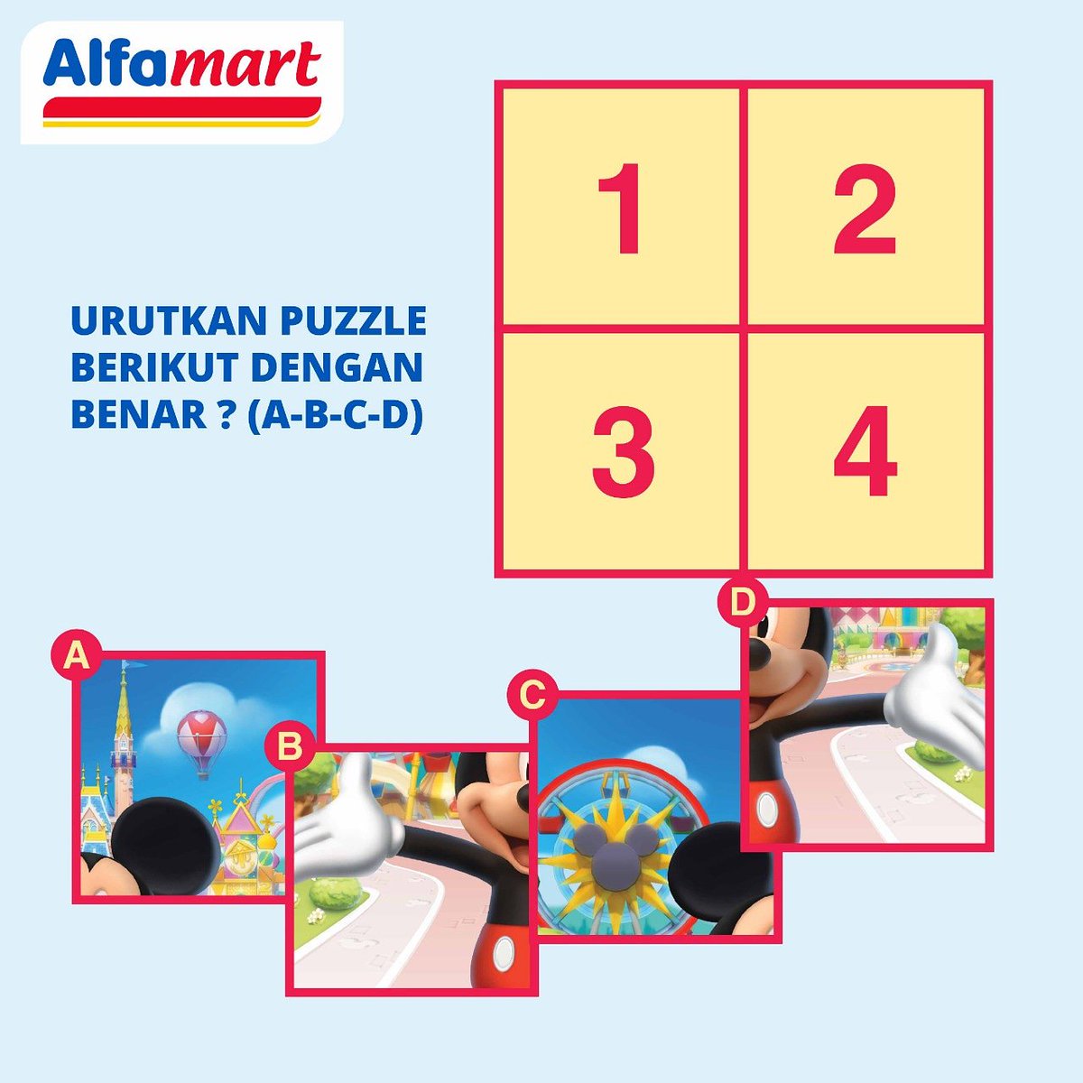 Selamat Datang di Kuiz Alfamart Part 6
Sahabat mohon di baca dengan Cermat rules kuiznya seblum menjawab
1 Like terlebih dahulu Content di atas
2 Tuliskan jawaban Sahabat di kolom Comment
3 Sertakan hastag #AlfamartMickeyShareaSmile
4 Mention 3 orang teman kamu
5 Retweet kuis ini