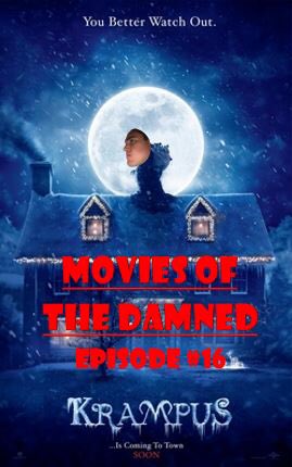 DamnedMovies's tweet photo. Episode 16 of the #MoviesOfTheDamned #podcast is now available! https://t.co/qOG2Ules1d Have a listen as we discuss #MichaelDougherty’s 2015 film #Krampus. @JohnHuntFiction @Mike_Dougherty @Legendary @KrampusMovie #Horror #HorrorMovies #HorrorFilms #MerryChristmas #Christmas https://t.co/yrZ4OkOJmK