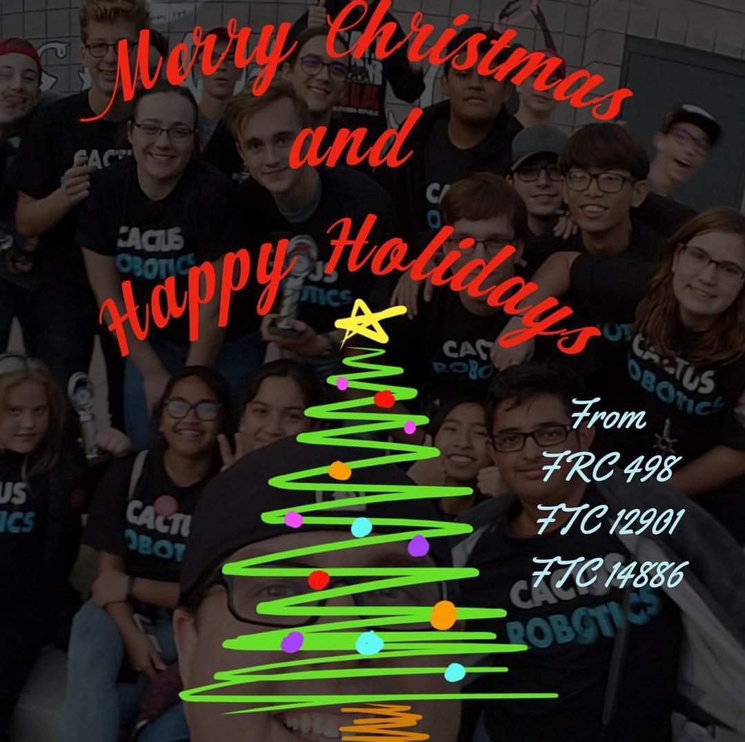 FTC_14886's tweet photo. Merry Christmas &amp; Happy Holidays from the Cactus Robotics family! #omgrobots #FIRSTLAUNCH2019 https://t.co/HvhM9MhIAc