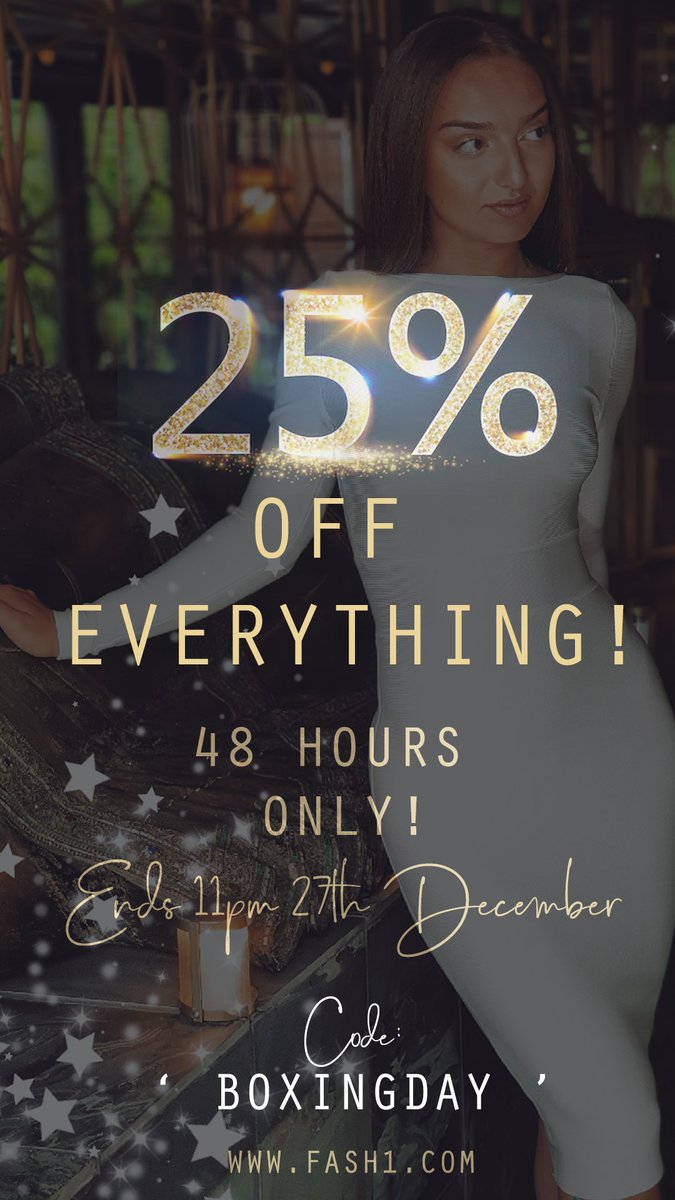 BOXING DAY SALE NOW ON!! Apply code: ' BOXINGDAY ' at the checkout for 25% off EVERYTHING!!! fash1.com... Be quick... It's only on for 48 hours!! 😱 😱