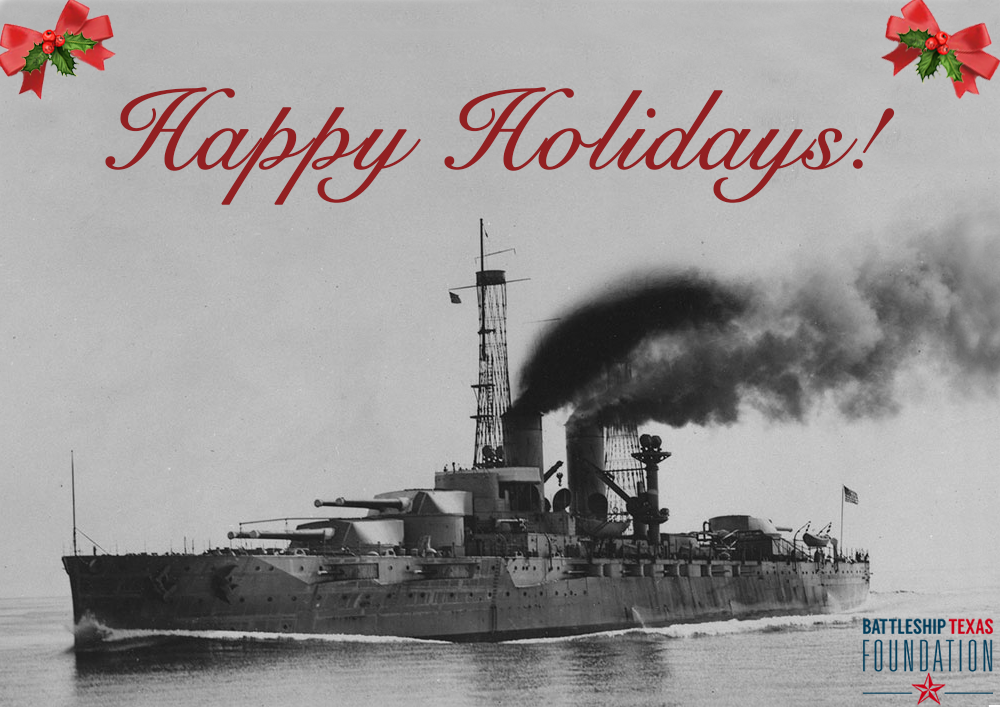 The Battleship Texas wishes you a Happy Holidays!