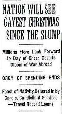 New York Times reports "the Gayest Christmas" since the Great Depression- war abroad not harming American festive cheer.
