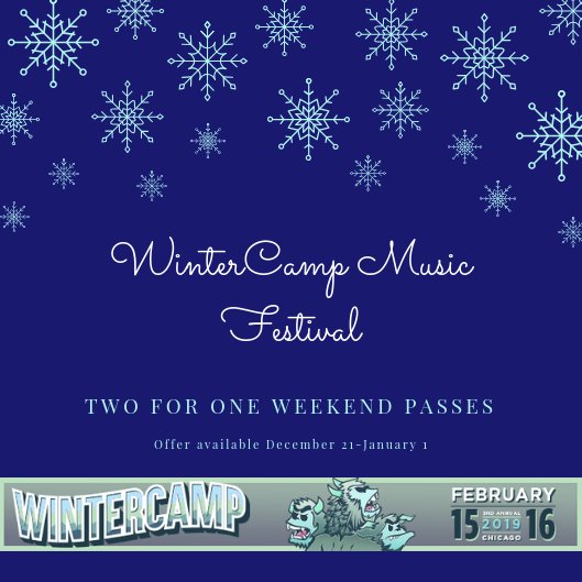 WinterCampChi's tweet photo. Merry Christmas to all...and to all a rockin' #WinterCamp2019. We're here to bring the cheer this #Christmas...for a limited time only we're offering #2for1 weekend passes. Don't miss the chance to catch #exmag, @LWKYmusic and @sirthebaptist. 

https://t.co/ZSE6oIH5ml https://t.co/YD9LmJKm0Q