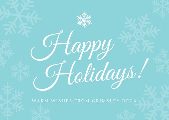 Happy holidays from Grimsley DECA! Enjoy your winter breaks and time with friends and family!❄️
