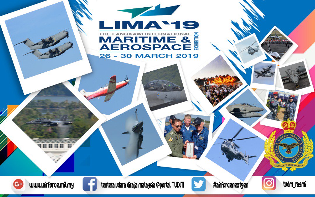 MARK YOUR CALENDAR!
The 15th Langkawi International Maritime & Aerospace Exhibition will be held on 26 - 30 March at Langkawi.
Save The Date & See You There!
#LIMA19
#LebihHebat