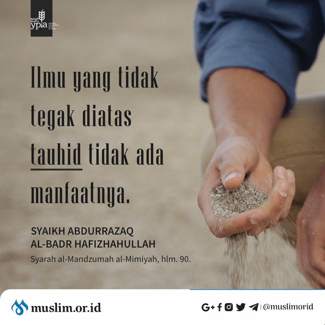 muslimorid's tweet photo. Tegakkanlah ILMU diatas tauhid. Silakan di-retweet semoga bermanfaat. https://t.co/BmQ2kG7ISq