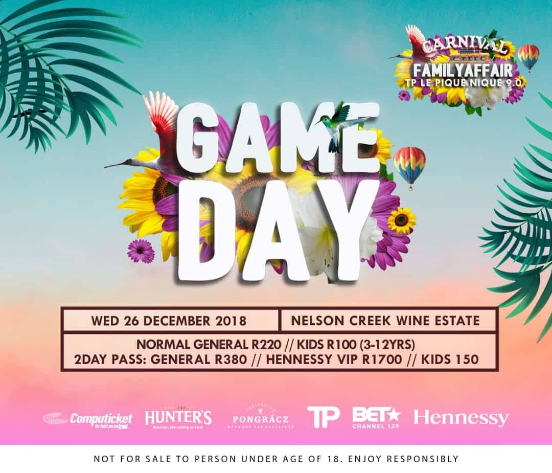 TP Le Pique Nique 9.0 GAME DAY 💃

●Your Ticket is inclusive of: Fully Stocked Cooler FREE B4 6PM + Free &amp; Secured Parking
●No Cash Allowed At Gate ONLY CARD
●Bring Braai Stand, Meat
●Dress up its a Movie
#LivingColourInCarnivalCity #FamilyAffair #Hunters #BETAfrica #Hennessy
