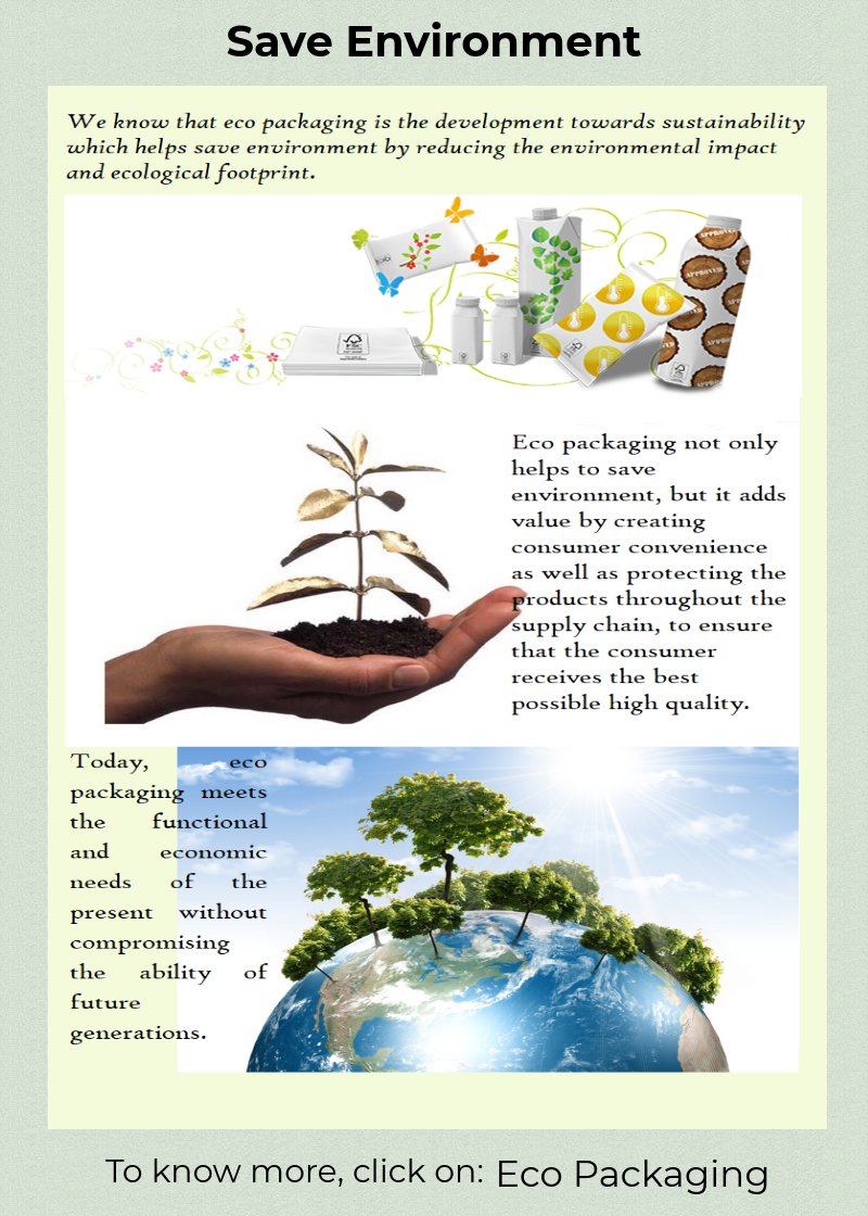 tetrapakindiawc's tweet image. Eco packaging is the development towards sustainability which helps #saveenvironment by reducing the environmental impact and ecological footprint. Visit create.piktochart.com/output/3522445…