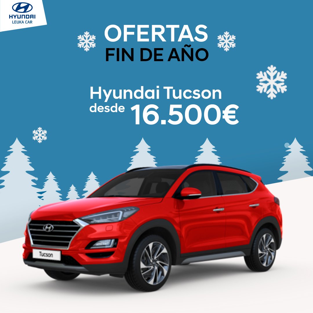 🎄¡LA OFERTA TERMINA PRONTO! ❄🎄 Descubre todas las ofertas de Fin de Año de Hyundai Leuka Car.
Llévate tu Hyundai Tucson desde ➡ 16.500€
🎁¡Regálatelo! bit.ly/Localizacion-L…
