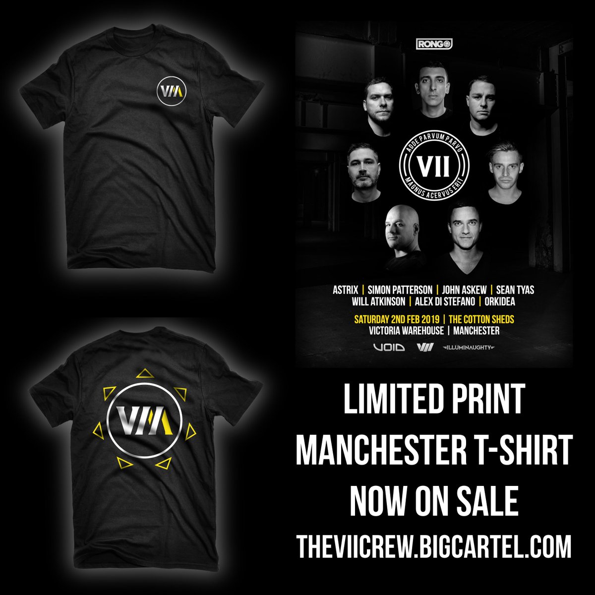 VII (@theviicrew) on Twitter photo 02.02.19 The date of our first UK show with <a href="/rongevents/">Rong Events</a> <a href="/O2VicWarehouse/">O2 Victoria Warehouse Manchester</a>
Get your tickets and limited print t-shirt here: theviicrew.bigcartel.com
<a href="/AstrixOfficial/">Astrix</a> <a href="/Sipatterson/">Simon Patterson</a> <a href="/djjohnaskew/">John Askew</a> <a href="/SeanTyas/">Sean Tyas</a> <a href="/willatkinsonyes/">Will Atkinson</a> <a href="/AlexDiStefano/">Alex Di Stefano</a> <a href="/DJOrkidea/">Orkidea</a> 02.02.19 The date of our first UK show with <a href="/rongevents/">Rong Events</a> <a href="/O2VicWarehouse/">O2 Victoria Warehouse Manchester</a>
Get your tickets and limited print t-shirt here: theviicrew.bigcartel.com
<a href="/AstrixOfficial/">Astrix</a> <a href="/Sipatterson/">Simon Patterson</a> <a href="/djjohnaskew/">John Askew</a> <a href="/SeanTyas/">Sean Tyas</a> <a href="/willatkinsonyes/">Will Atkinson</a> <a href="/AlexDiStefano/">Alex Di Stefano</a> <a href="/DJOrkidea/">Orkidea</a>