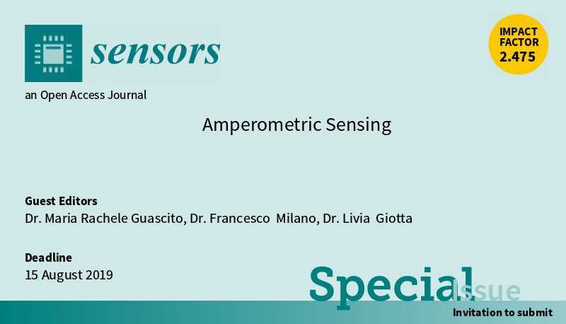 New Special Issue: Amperometric Sensing
Editors: Maria Rachele Guascito, Francesco Milano, Livia Giotta
Submission Deadline: 15 August 2019
More details at mdpi.com/si/22093
 #AmperometricSensing #Lab-on-chip #Microfluidic #electrodematerial