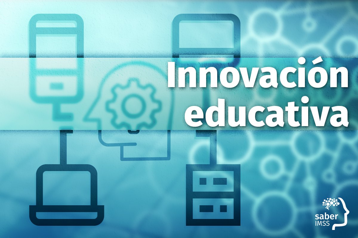 Saber_IMSS's tweet photo. La innovación educativa es necesaria para que las instituciones de educación superior integren las TIC, redefinan el rol de los docentes y la concepción “tradicional” de los estudiantes, entre otros retos. Profundiza en el tema en la #NotaCES de hoy.> https://t.co/uklpMyVGaJ https://t.co/mA563abDbX