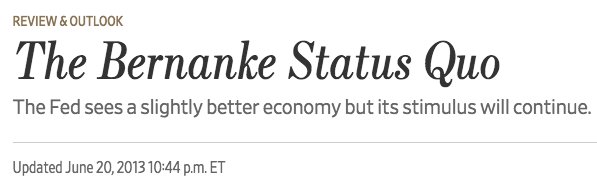 June 2013  https://www.wsj.com/articles/SB10001424127887323393804578555930508330500?mod=searchresults&page=1&pos=6"How such an accommodative monetary policy meshes with robust growth above 3% would certainly be interesting. We doubt a near-zero rate would survive the collision."