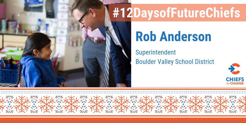 chiefsforchange's tweet photo. For the #12DaysofFutureChiefs, get to know @Dr_Rob_Anderson, superintendent of @BVSDColorado: https://t.co/M1oHLi8CY5 #BVSDProud https://t.co/krSXh7SvJs