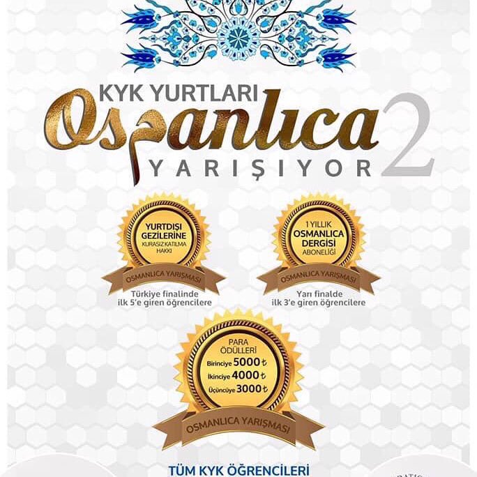 KYK Osmanlıca Yarışıyor yarışması tanıtımı ve katılım için başvurular alınmaya devam ediyor. İbn-i Rüşd, Harezmi ve Biruni Yurdu.