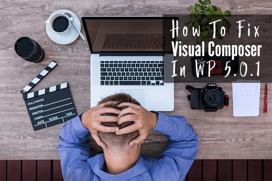 TinaMBarnash's tweet photo. How To Fix Visual Composer Not Working With WP 5.0.1 https://t.co/rbbwjLwAQJ https://t.co/glJJBpY5pS