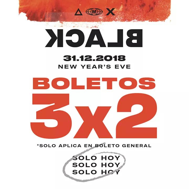 ⚠SOLO POR HOY LOS BOLETOS PARA BLACK ESTARÁN AL 3X2⚠

Matías Aguayo / Jennifer Cardini / Barnt 

31 de diciembre - Auditorio BlackBerry

Boletos aquí: bit.ly/2rnI1Yl