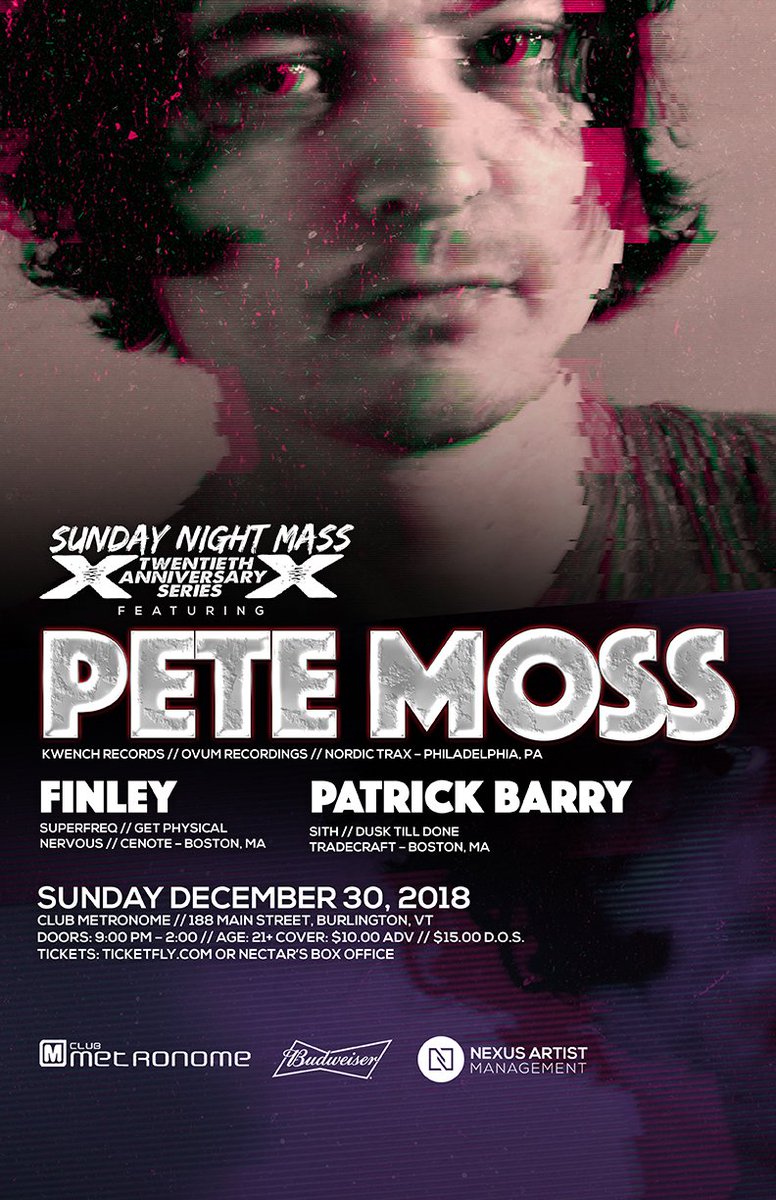 THIS SUNDAY, 12.30.18 + It's the "20 Years of Sunday Night Mass" series CLOSER EVENT + Feat.  PETE MOSS //  FINLEY // <a href="/djpatrickbarry/">Patrick Barry</a> facebook.com/events/2299986… // 21+ _ $10 ADV / $15 DOS <a href="/nectarsvt/">Nectar's / Metronome</a> #SNM20 #NYEVEVT <a href="/newyearsvt/">New Years VT</a> @aptentinc