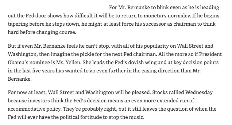 September 2013  https://www.wsj.com/articles/mr-bernanke-blinks-1379547222?mod=searchresults&page=1&pos=19&tesla=y"...the Fed's decision to renege on beginning to taper its bond purchases sounds like Vice Chair Yellen, the famous monetary dove, may already be in charge."