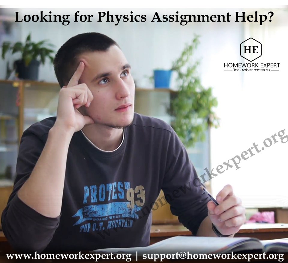 work_expert's tweet image. Looking for Physics assignment help?
Contact at homeworkexpert.org and Get best physics assignment help online and secure high grades in your exam. #PhysicsAssignmentHelp #PhysicsHomeworkHelp #OnlinePhysicsHomeworkHelp