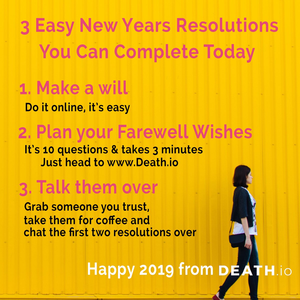 DEATH_io's tweet photo. Fed up with your New Year resolutions already? Stop resisting that cheeky Greggs and instead, do these genuinely useful ones and get the whole thing out of the way today. Happy New Year from the DEATH team! #Resolution2019 #NewYears2019 #Will https://t.co/qalcjnaGzD