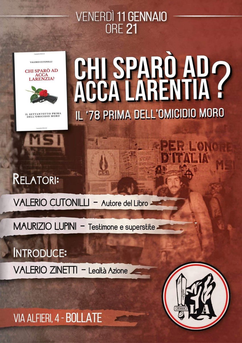 Venerdì 11 gennaio presentazione del libro "Chi sparò ad Acca Larentia? 

Via Alfieri 4, Bollate