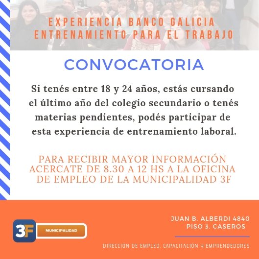 FernandaParent's tweet photo. Si tenes entre 18 y 24 años y estas cursando el secundario, no te pierdas la convocatoria 2019 para hacer entrenamiento para el trabajo en @BancoGalicia. Acercate a la Dirección de empleo de la @Municipalidad3F por más información! @danielavramos @dievalen https://t.co/voullvk1xt