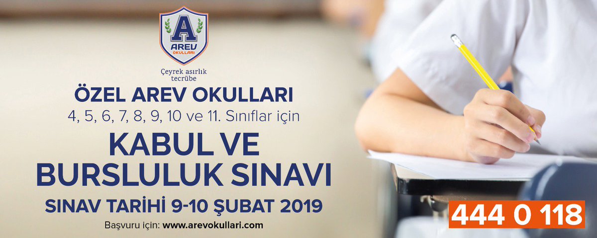 Özel Arev Okulları, 4, 5 , 6 , 7, 8, 9, 10 ve 11. sınıflar için Kabul ve Bursluluk Sınavı 9-10 Şubat 2019 tarihleri arasında yapılacaktır. 
Başvuru için : http://89.107.228.243/sistem/2018_2019/online/basvuru/?id=cabe1c5641d5b039440f55ea87945b2f
