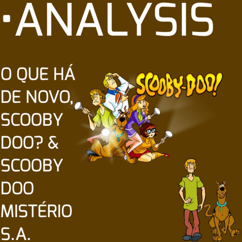 The_STelevision's tweet photo. •Analysis – Scooby-Doo! Mistério S.A. e O Que Há de Novo, Scooby-Doo? [PT. 1] https://t.co/vm9AjIN69U https://t.co/belXOlI2jn