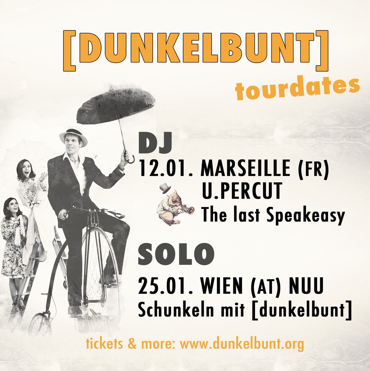 mrdunkelbunt's tweet photo. [dunkelbunt] Tourdates January 2019
☆ 12.01.: DJ -Set, UPercut Marseille (F)
☆ 25.01.: [dunkelbunt] SOLO + Guest (Cristiane Beinl), NUU Vienna (A)
Secure your tickets!
(https://t.co/gcsqFaiiqk)

#dunkelbunt #live #getyourtickets #bassmusic #marseille #UPercut #nuu #vienna https://t.co/qZRnijnCMP
