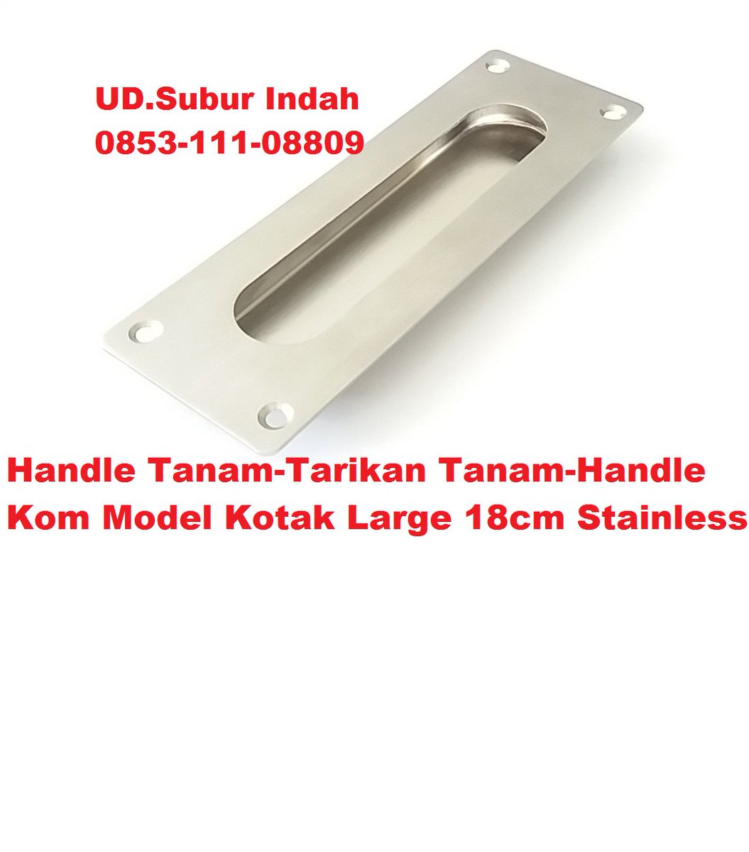 UD_SuburIndah's tweet photo. Handle Tanam-Tarikan Tanam-Handle Kom Model Kotak Large 18cm Stainless
35.000/buah #handletanam #tarikantanam #handlekom #handlepintu #handlejendela https://t.co/3GaqYl3YkH