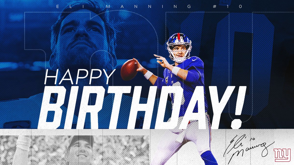 Happy Birthday, Eli Manning! 🎈🎁🎉