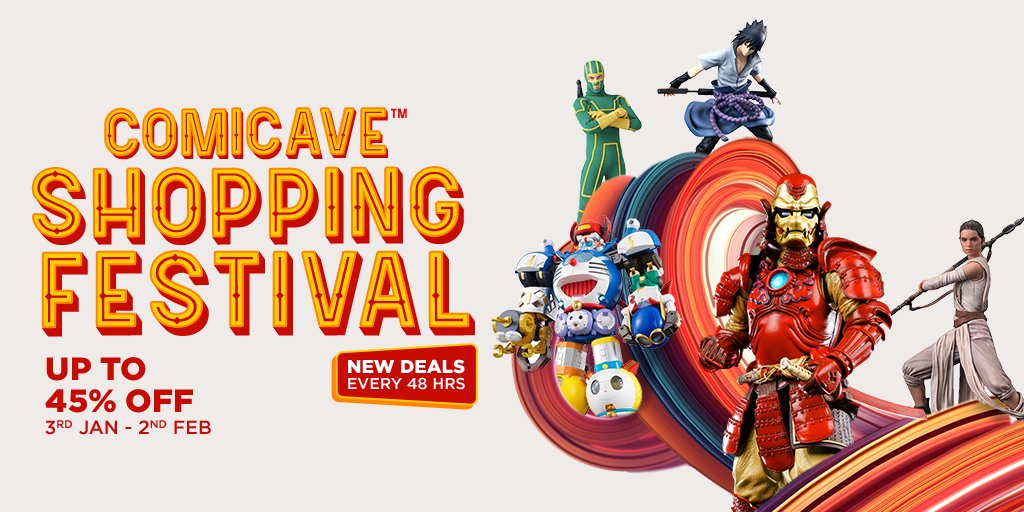 MYSTERY OFFERS EVERY 48 HOURS!
Stay tuned as we announce new offers every 48 hours.

Get up to 45% OFF on licensed action figures, collectibles, statues, and more this Shopping Season. Shop at COMICAVE today!

Offer valid until Feb 2nd.
store.comicave.com/csf.html
T&amp;C apply.