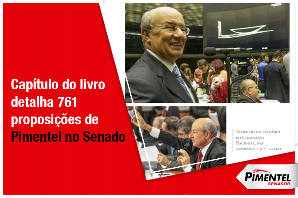 Capítulo do livro detalha 761 proposições de Pimentel no Senado. Leia mais e baixe o livro: bit.ly/2EgTcJZ