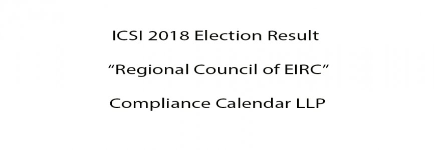 TheCCLIndia's tweet image. #ICSI 2018 Election Result – Regional Council of #EIRC