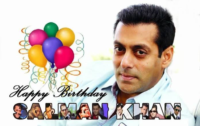 Wish you a \"Happy Birthday\"SALMAN KHAN     